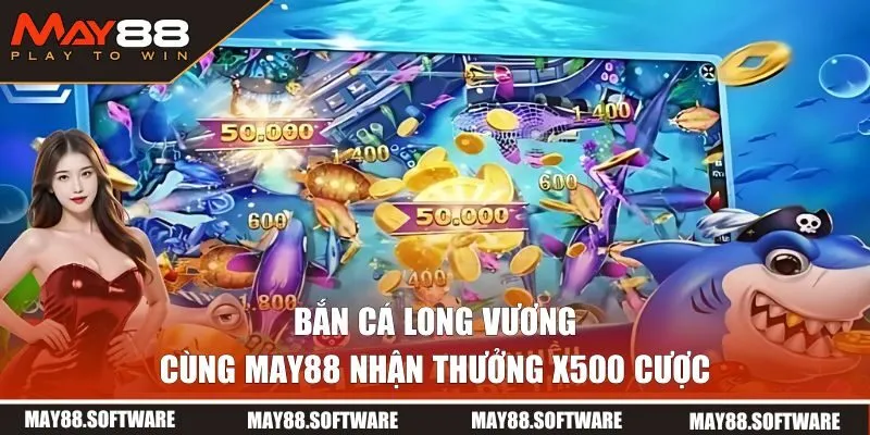 Bắn cá long vương
