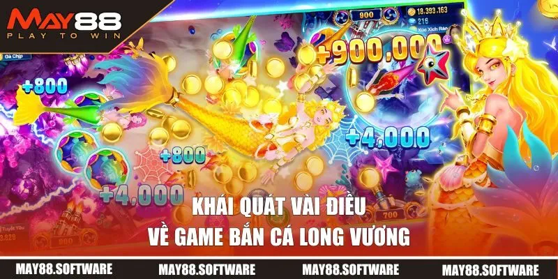 Khái quát vài điều về bắn cá long vương