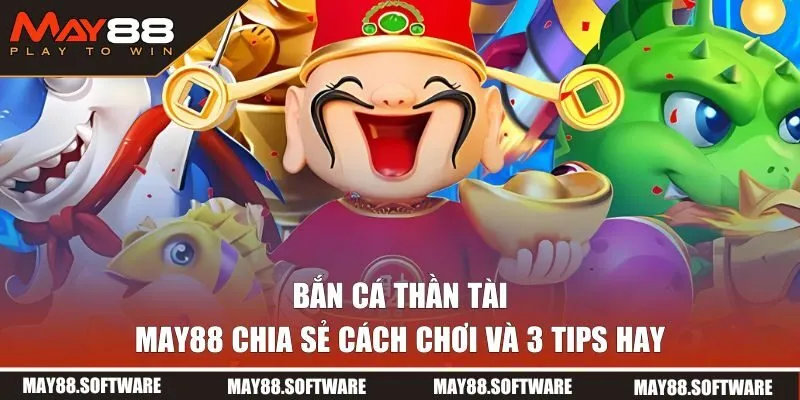Bắn cá thần tài