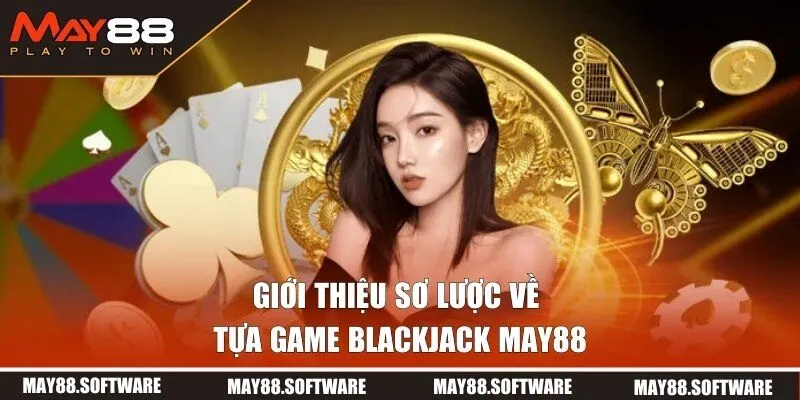 Giới thiệu về Blackjack
